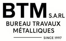 BTM Sàrl - Bureau Travaux Métalliques