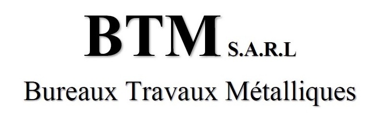 BTM Sàrl - Bureau Travaux Métalliques